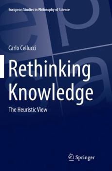 Paperback Rethinking Knowledge: The Heuristic View Book