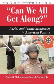 Paperback Can We All Get Along?: Racial and Ethnic Minorities in American Politics Book