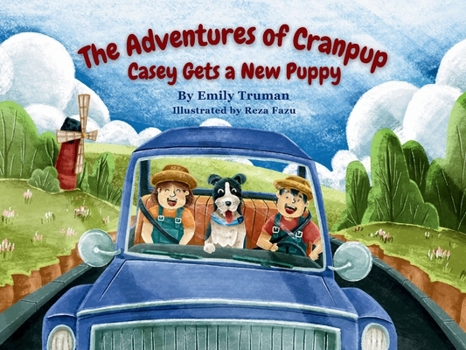 Paperback The Adventures of Cranpup: Casey Gets a New Puppy Book