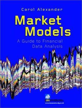 Hardcover Market Models: A Guide to Financial Data Analysis Book