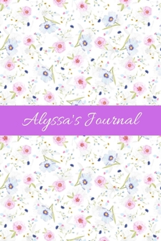 Paperback Alyssa's Journal: Cute Personalized Name Notebook for Girls & Women - Blank Lined Gift Journal/Diary for Writing & Note Taking Book