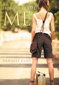 Hardcover How I Became Me Book