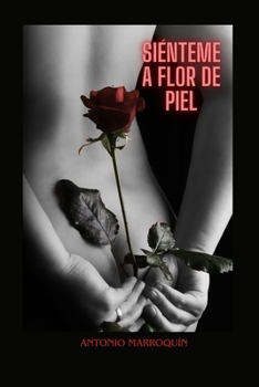Paperback Siénteme a flor de piel [Spanish] Book