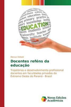 Paperback Docentes reféns da educação [Portuguese] Book
