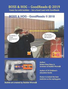 Paperback BOSS & HOG - GoodReads (c) 2019: Comic fun with bubbles - Get a Good Lead with GoodReads Book