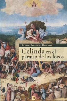 Paperback Celinda en el paraíso de los locos [Spanish] Book