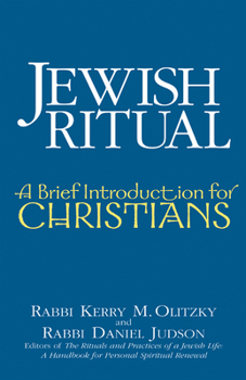 Paperback Jewish Ritual: A Brief Introduction for Christians Book