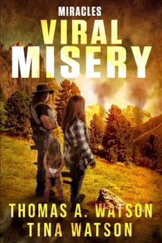 Paperback Viral Misery: Miracles (Book 2) Book