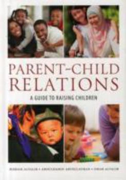 Hardcover Parent-Child Relations: A Guide to Raising Children Book