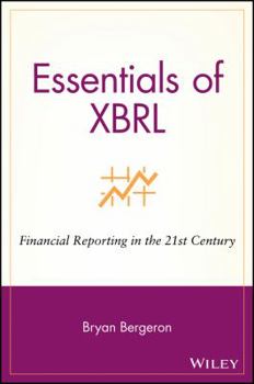 Paperback Essentials of XBRL: Financial Reporting in the 21st Century Book