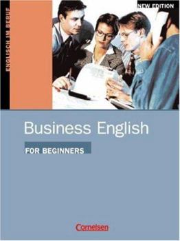 Paperback Business English for Beginners, New Edition, Course book