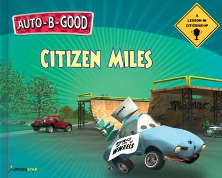 Hardcover Citizen Miles: A Lesson in Citizenship Book