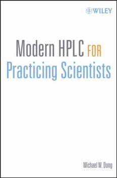 Paperback Modern HPLC for Practicing Scientists Book