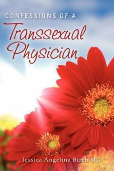 Paperback Confessions of a Transsexual Physician Book