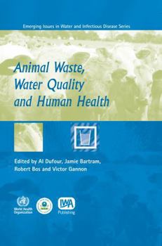 Hardcover Animal Waste, Water Quality and Human Health Book