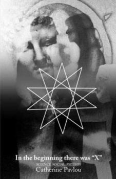 Paperback In the beginning there was X Book