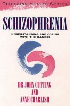 Paperback Schizophrenia: Understanding and Coping with the Illness (Thorsons Health Series) Book