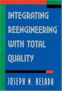 Hardcover Integrating Reengineering With Total Quality Book