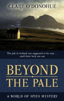 Beyond the Pale - Book #1 of the A World of Spies Mystery 