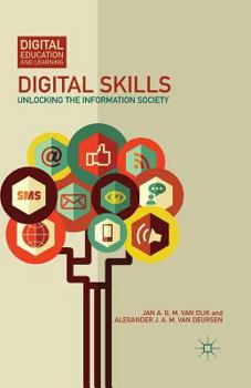 Paperback Digital Skills: Unlocking the Information Society Book