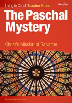 Mass Market Paperback The Paschal Mystery: Christ's Mission of Salvation, Teacher's Guide Book