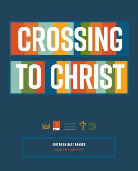 Paperback Crossing to Christ Book