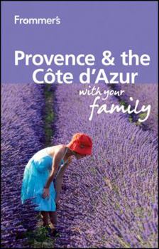 Paperback Frommer's Provence and Cote D'Azur with Your Family Book