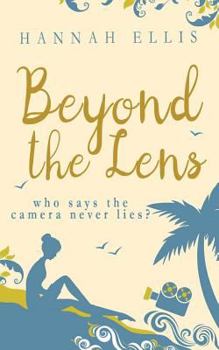 Beyond the Lens - Book #1 of the Lucy Mitchell