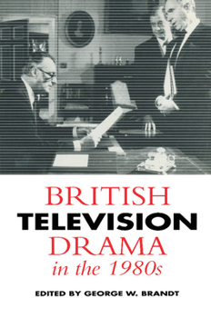 Paperback British Television Drama in the 1980s Book