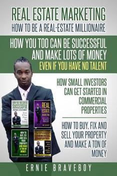 Paperback Realestate Marketing How to Be a Real Estate Millionaire How You Too Can Be Successful and Make Lots of Money Even If You Have No Talent How Small Inv Book
