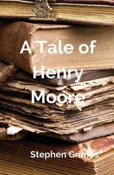 Paperback A Tale of Henry Moore Book