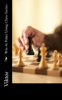 Paperback Win At Poker Using Chess Tactics Book