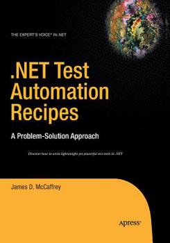 Paperback .Net Test Automation Recipes: A Problem-Solution Approach Book