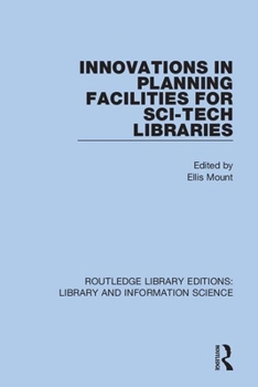 Paperback Innovations in Planning Facilities for Sci-Tech Libraries Book