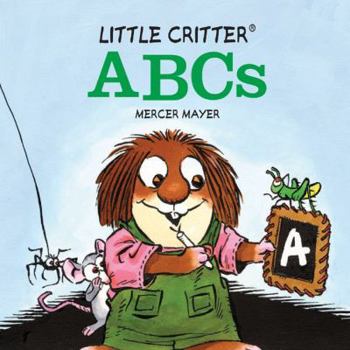 Little Critter's ABC (A Chunky Book) - Book  of the Little Critter