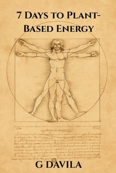 7 Days To Plant-Based Energy: Transform Fatigue into Flow with Plant Power (7 Day Series)