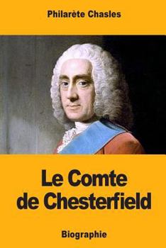 Paperback Le Comte de Chesterfield [French] Book