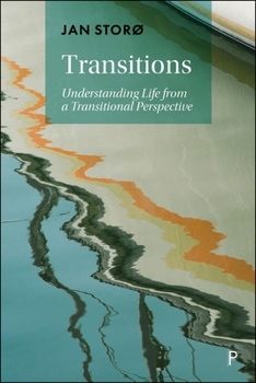 Paperback Transitions: Understanding Life from a Transitional Perspective Book