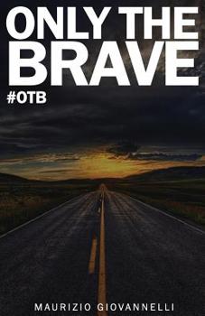 Paperback Only The Brave: #otb Book