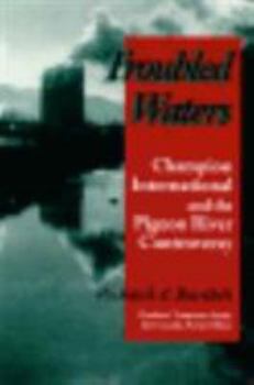 Paperback Troubled Waters: Champion International Pigeon River Controversy Book