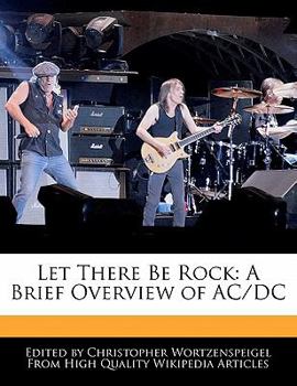 Let There Be Rock : A Brief Overview of AC/DC