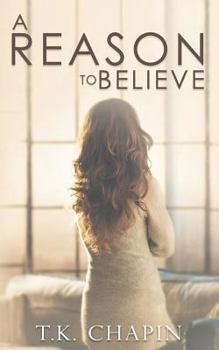 Paperback A Reason To Believe: An Inspirational Romance Book