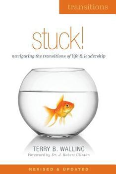 Paperback Stuck!: Navigating Life and Leadership Transitions Book