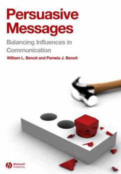 Hardcover Persuasive Messages: The Process of Influence Book