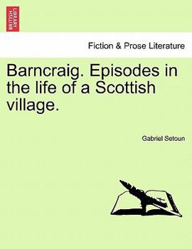 Paperback Barncraig. Episodes in the Life of a Scottish Village. Book