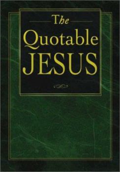 Hardcover The Quotable Jesus Book