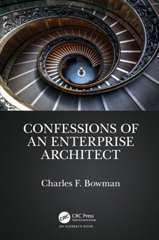 Hardcover Confessions of an Enterprise Architect Book