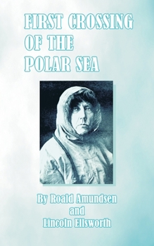 Paperback First Crossing of the Polar Sea Book