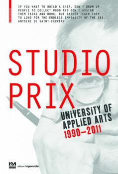 Paperback Studio Prix: University of Applied Arts Vienna 1990-2011 Book