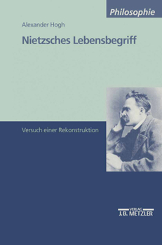Paperback Nietzsches Lebensbegriff: Versuch Einer Rekonstruktion [German] Book